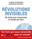 Révolutions invisibles. 40 récits pour comprendre le monde qui vient