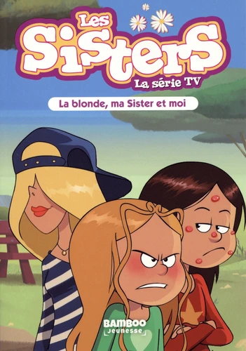 La blonde, ma sister et moi
