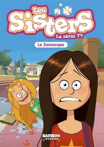 Les sisters - La série TV Tome 34 Le Zoroscope