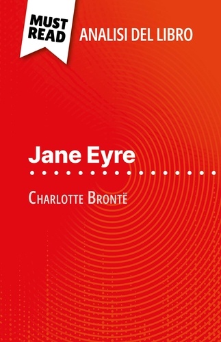 Jane Eyre di Charlotte Brontë. (Analisi del libro)