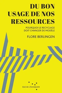 Du bon usage de nos ressources