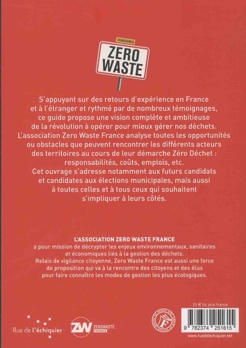 Territoires Zero Waste. Guide pratique pour révolutionner la gestion locale des déchets
