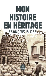 Mon histoire en héritage