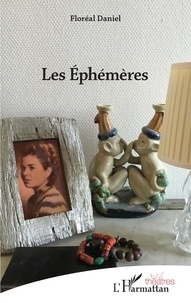 Floréal Daniel - Les Ephémères.