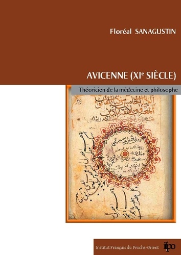 Floréal Sanagustin - Avicenne (XIe siècle) - Théoricien de la médecine et philosophe.