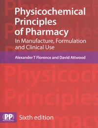 Physicochemical Principles of Pharmacy