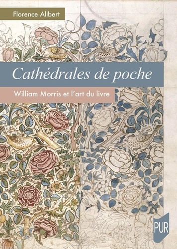Cathédrales de poche. William Morris et l'art du livre