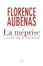 Florence Aubenas - La méprise - L'affaire d'Outreau.