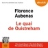 Florence Aubenas et Fabienne Loriaux - Le Quai de Ouistreham - Suivi d'un entretien avec l'auteur.