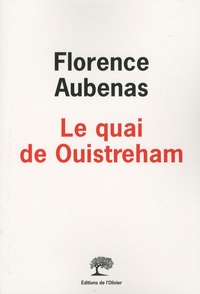 Ouvrez les ebooks epub téléchargez Le quai de Ouistreham par Florence Aubenas