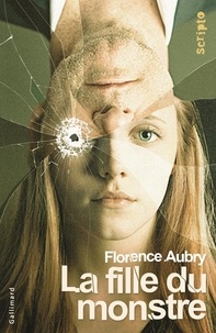 Florence Aubry - La fille du monstre.