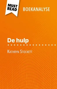 De hulp van Kathryn Stockett (Boekanalyse)
