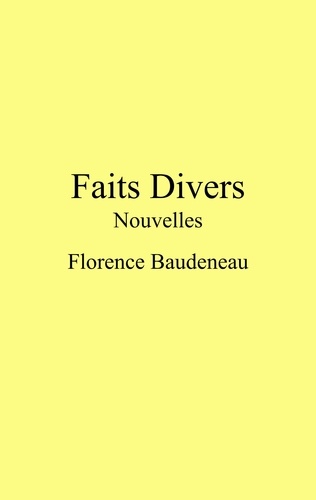 Florence Baudeneau - Faits divers.