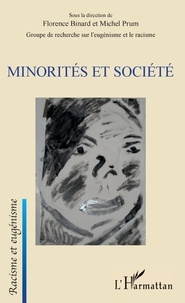 Florence Binard et Michel Prum - Minorités et société.