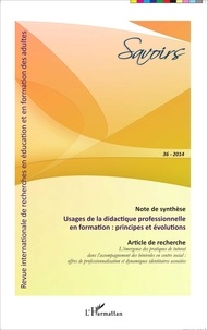 Florence Bourgoin et Claire Tourmen - Savoirs N° 36/2014 : Usages de la didactique professionnelle en formation : principes et évolutions.