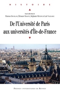 Florence Bourillon et Eléonore Marantz - De l'Université de Paris aux universités d'Ile-de-France.