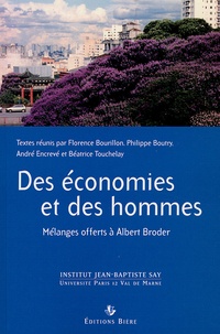 Florence Bourillon et Philippe Boutry - Des économies et des hommes - Mélanges offerts à Albert Broder.