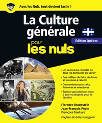 Florence Braunstein - La culture générale pour les nuls - Nouvelle edition spécial Québec.