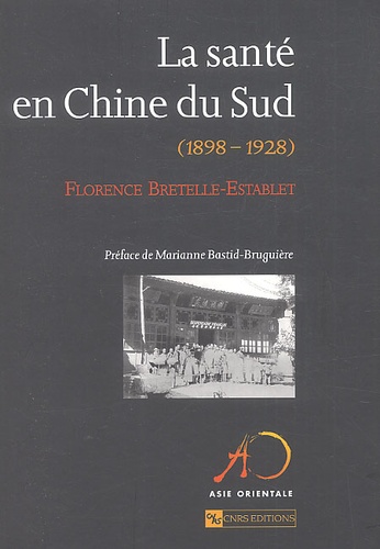 La Sante En Chine Du Sud (1898-1928)