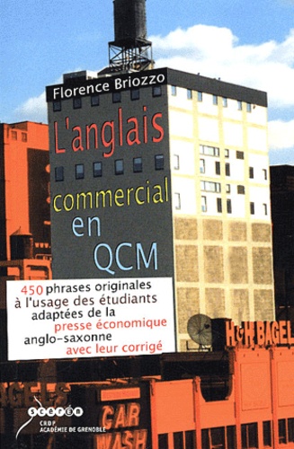 Florence Briozzo - L'anglais commercial en QCM pour les étudiants.