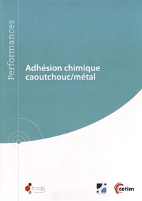 Adhésion chimique caoutchouc/métal