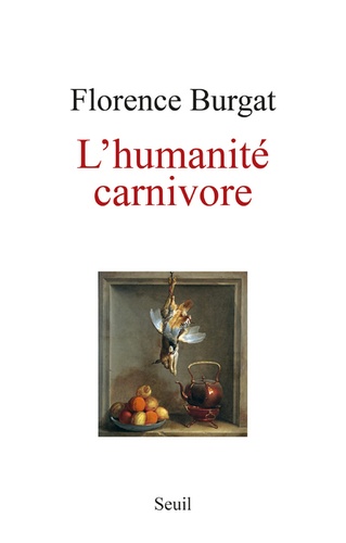 L'humanité carnivore