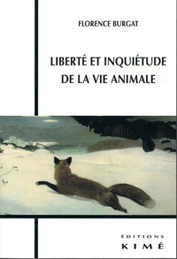 Liberté et inquiétude de la vie animale