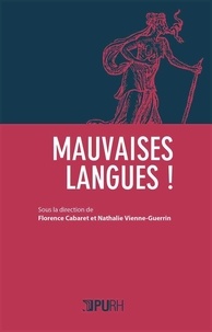 Florence Cabaret et Nathalie Vienne-Guerrin - Mauvaises langues !.