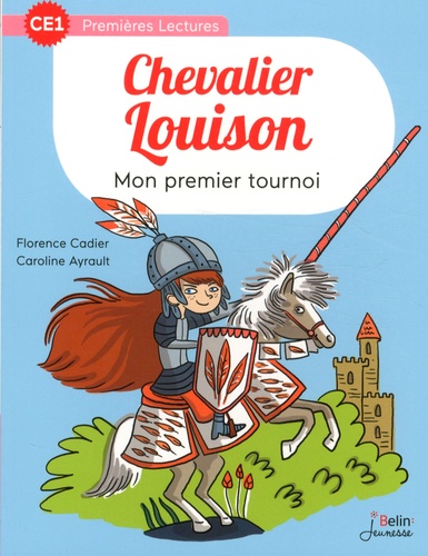 Chevalier Louison  Mon premier tournoi