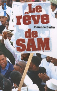 Florence Cadier - Le rêve de Sam.