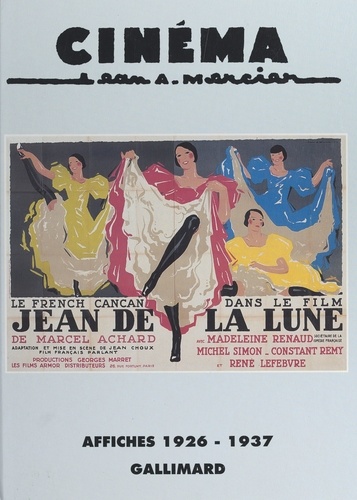 Cinéma, affiches 1926-1937 (2). 30 films, 43 affiches, 27 maquettes