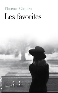 Florence Chapiro - Les favorites.