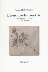 L'exorcisme des possédés dans l'Eglise d'Occident (Xe-XIVe siècle)