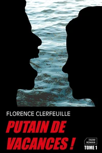 Putain de vacances !