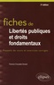 Florence Crouzatier-Durand - Fiches de libertés publiques et droits fondamentaux - Rappels de cours et exercices corrigés.