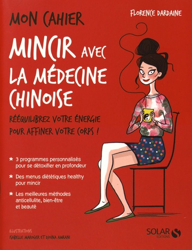 Mon cahier mincir avec la médecine chinoise