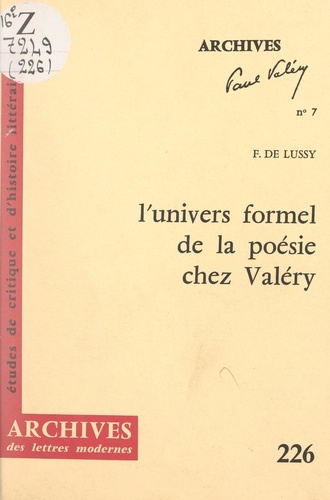 L'univers formel de la poésie chez Valéry. Ou La recherche d'une morphologie généralisée