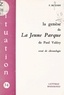 Florence De Lussy - La genèse de La Jeune Parque, de Paul Valéry - Essai de chronologie.