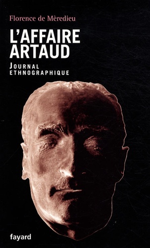 L'affaire Artaud. Journal ethnographique