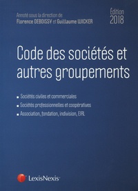 Florence Deboissy et Guillaume Wicker - Code des sociétés et autres groupements.