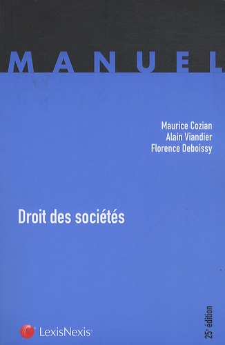 Florence Deboissy et Maurice Cozian - Droit des sociétés.