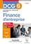 Finance d'entreprise DCG 6. 45 fiches de révision pour réussir l'épreuve 4e édition