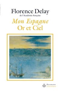 Mon Espagne Or et Ciel