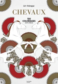 Chevaux - 100 coloriages anti-stress.pdf
