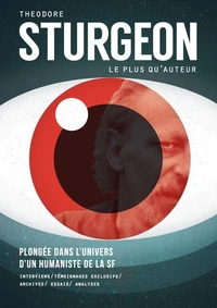 Théodore Sturgeon, le plus qu'auteur