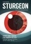 Théodore Sturgeon, le plus qu'auteur. Plongée dans l'univers d'un humaniste de la SF