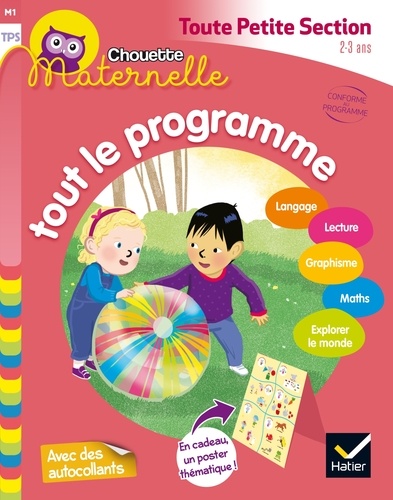 Florence Doutremépuich et Françoise Perraud - Chouette maternelle Tout le programme TPS.