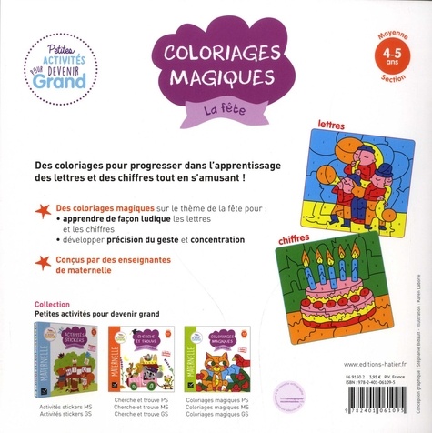 Coloriages magiques La fête. Maternelle Moyenne section 4-5 ans