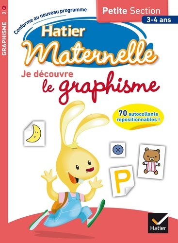 Florence Doutremépuich et Françoise Perraud - Je découvre le graphisme PS, 3-4 ans.