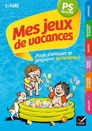 Florence Doutremépuich et Françoise Perraud - Mes jeux de vacances 2021 PS vers la MS 3/4 ans.